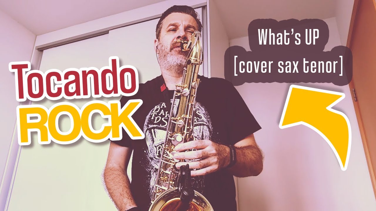 What's Up - 4 Non Blondes [Saxophone Cover CarlosHPSax 🎷]