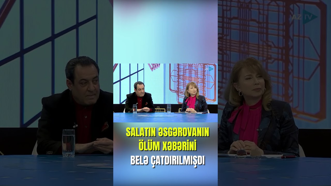 Salatın Əsgərovanın &ouml;l&uuml;m xəbəri belə &ccedil;atdırılıb