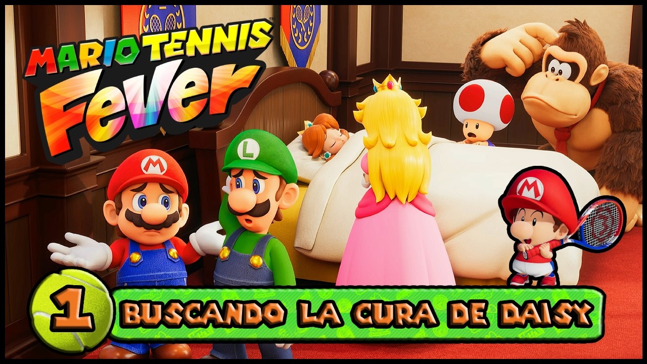 🎾Mario Tennis Fever🎾Capitulo 1🏫Academia Tenística Champiñón🍄Clase Infantil (Parte 1)