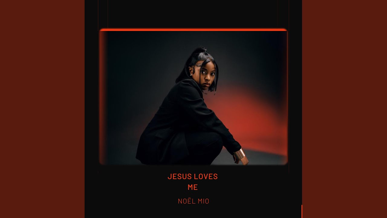 Jesus loves me