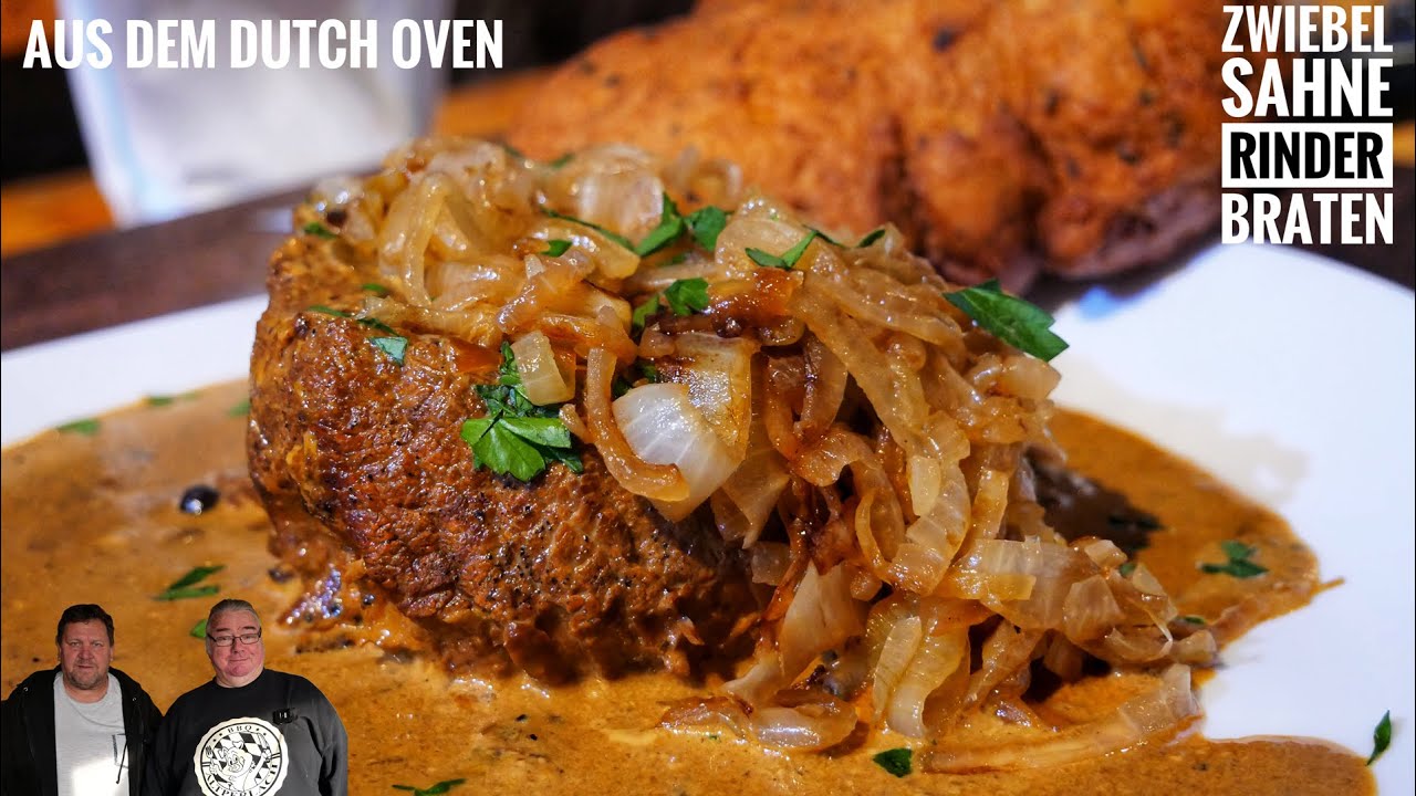 #618: Zwiebelrahmbraten - Rinderbraten in Zwiebelrahm aus dem Dutch Oven