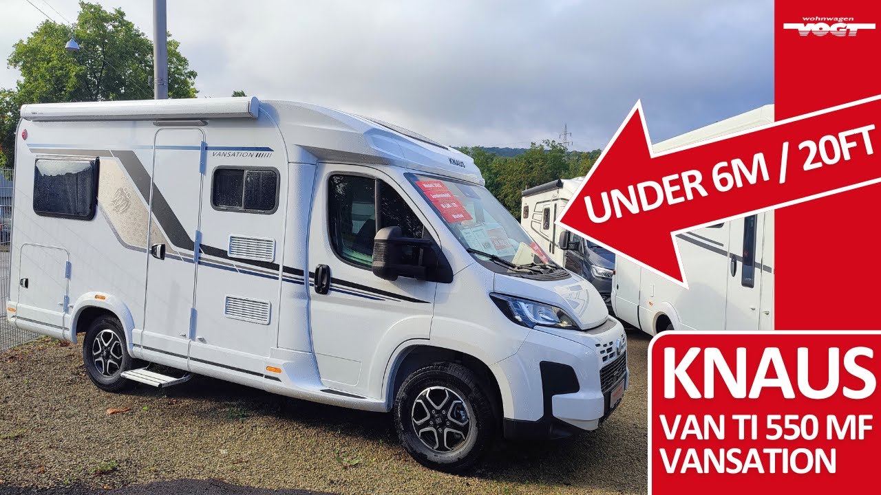KNAUS VAN TI 550 MF: Motorhome under 6 meters (20ft), fully equipped 🤩 great features, new vehicle