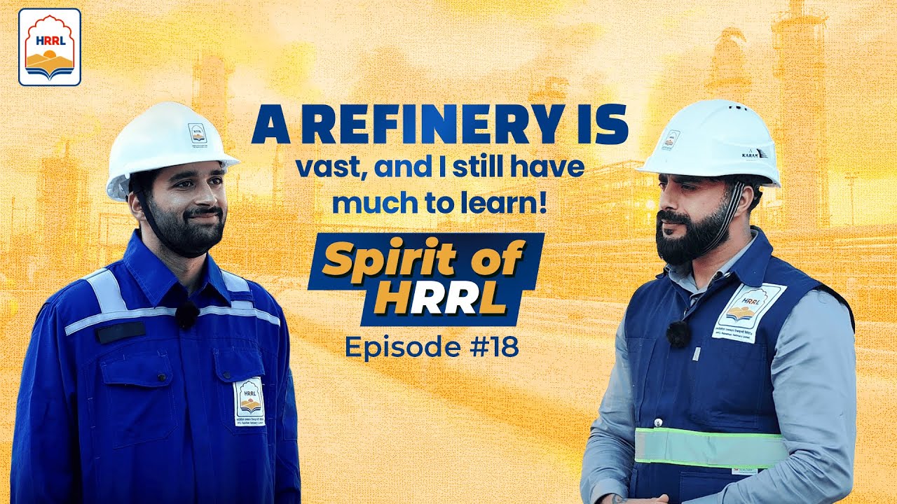 Spirit of HRRL | Episode 18 | ft. Shri Jibran Asim, Assistant Engineer Chemical, HRRL