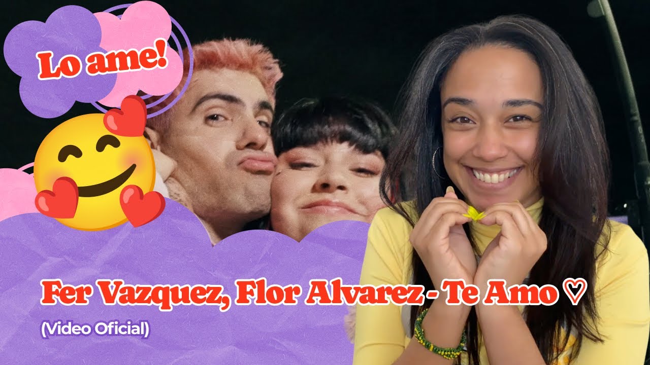Fer Vazquez, Flor Alvarez   - Te Amo ♡ (Video Oficial) ▷ Reacción !!!
