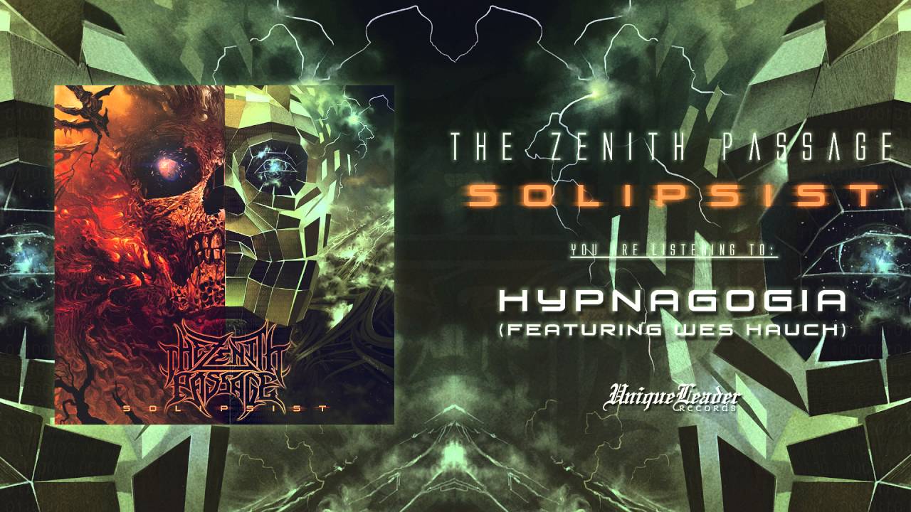 The Zenith Passage - Hypnagogia (Feat. Wes Hauch) (OFFICIAL)