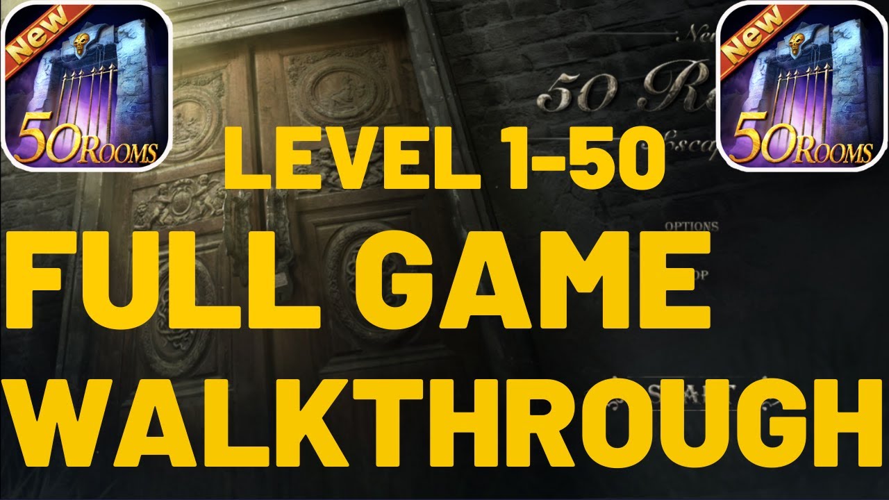 New 50 Rooms Escape ALL LEVELS 1-50 Walkthrough (Android)