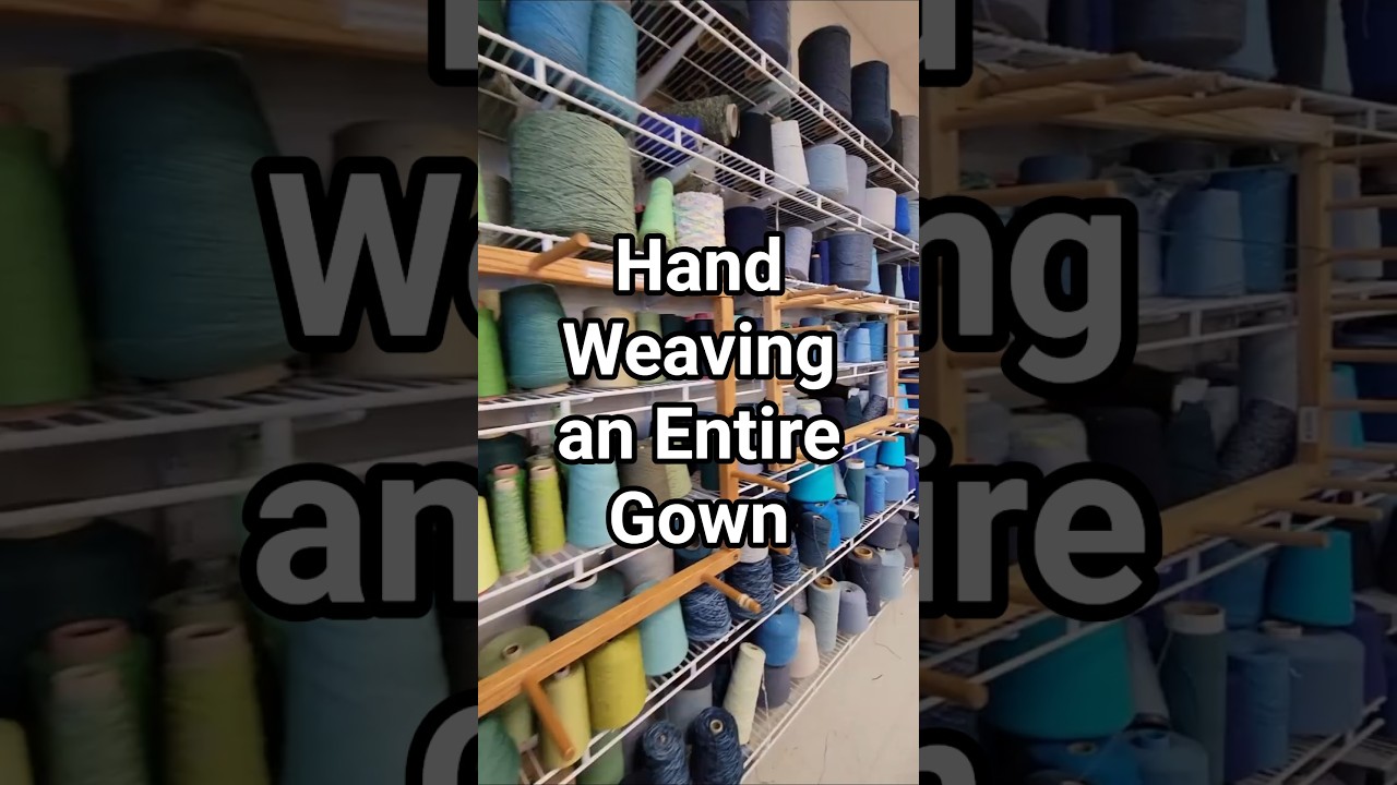 Hand Weaving an Entire Dress