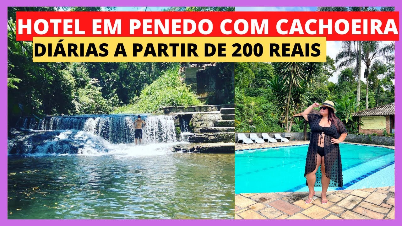 HOTEL A PARTIR DE 200 COM CACHOEIRA EXCLUSIVA EM PENEDO - RJ