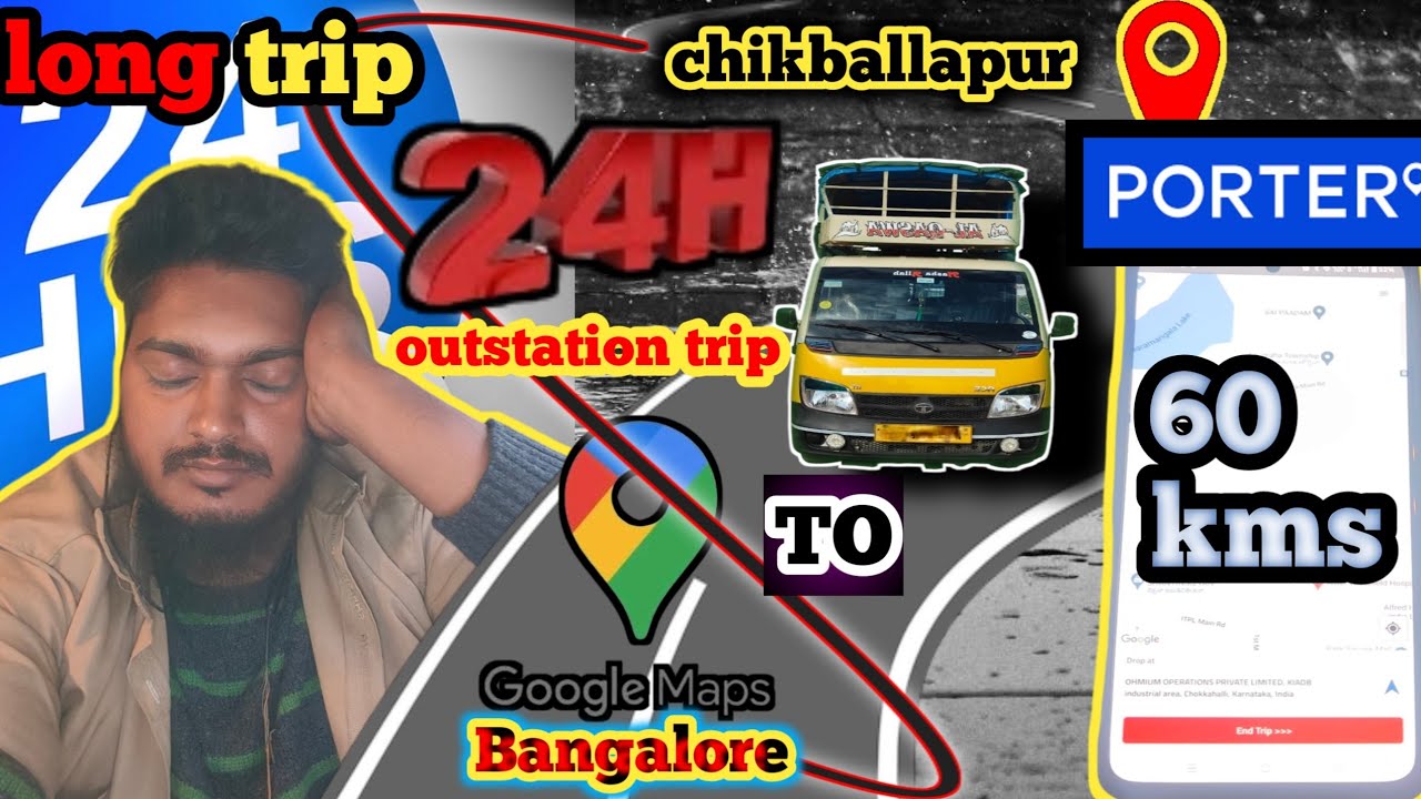 Porter Outstation trip || Porter Earning 💥 Per day Bangalore || TATA Ace Porter outstation trip 😰