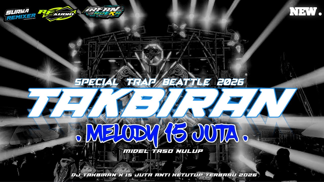DJ TAKBIRAN X MELODY 15 JUTA  MIDEL OGROK OGROK TERBARU 2026 