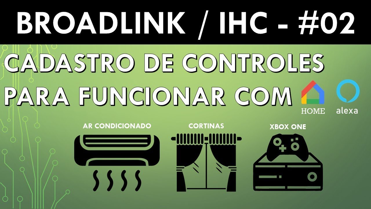 Broadlink: Cadastro de Controles no IHC para comando de voz com Google Home/Alexa #02