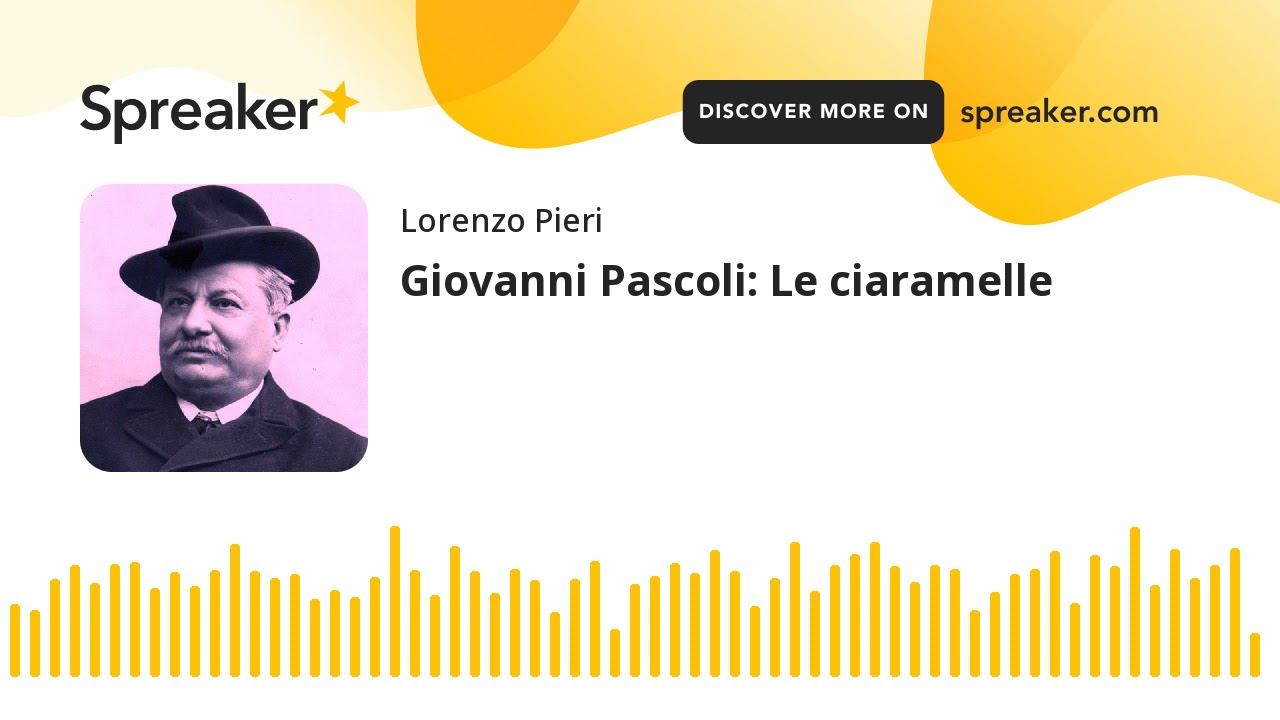 Giovanni Pascoli: Le ciaramelle