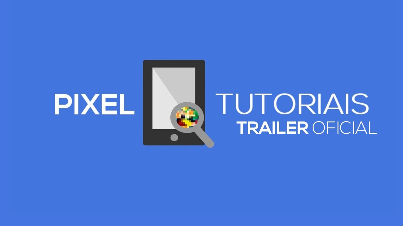 CONHE&Ccedil;A O PIXEL TUTORIAIS!