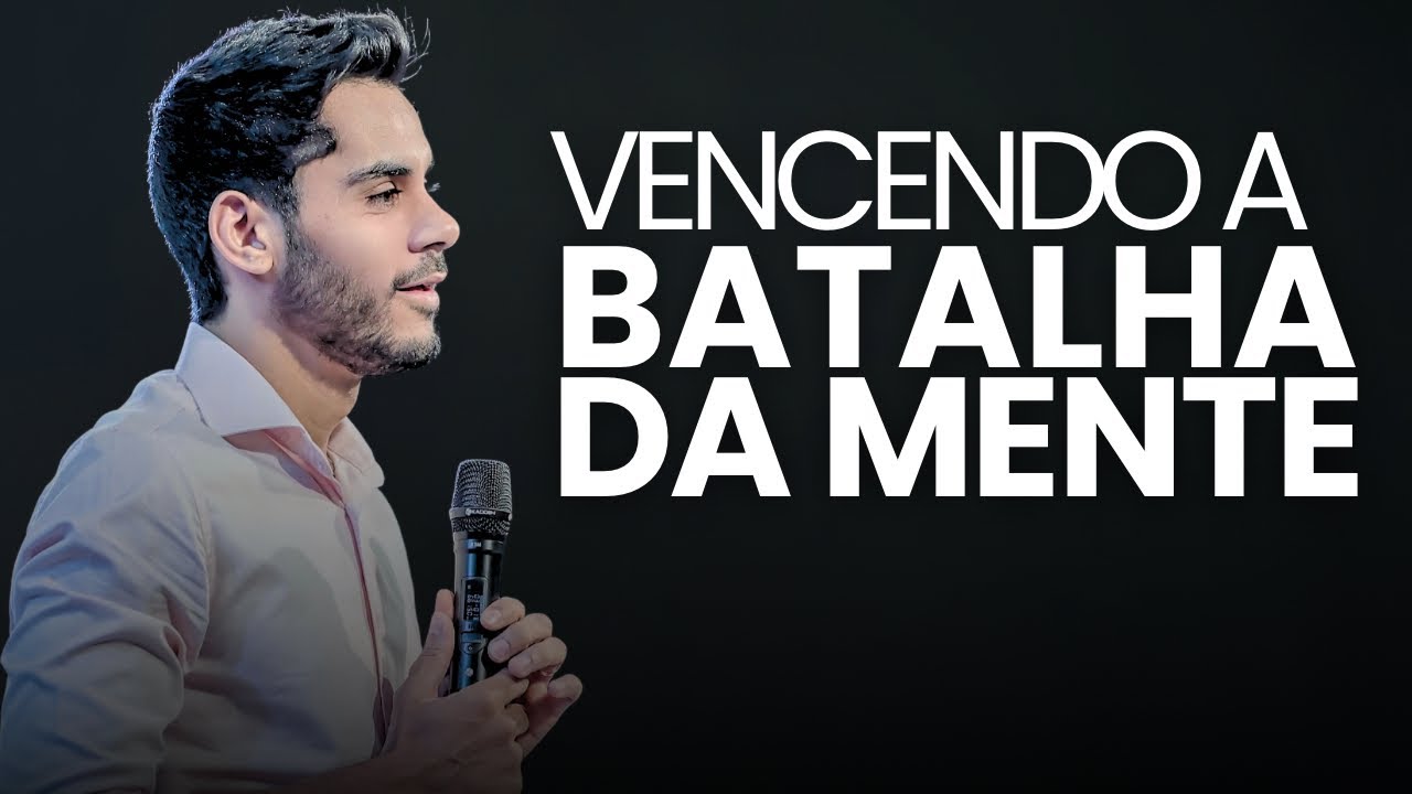 Vencendo a Batalha da Mente: Como os nossos pensamentos afetam a nossa vida?
