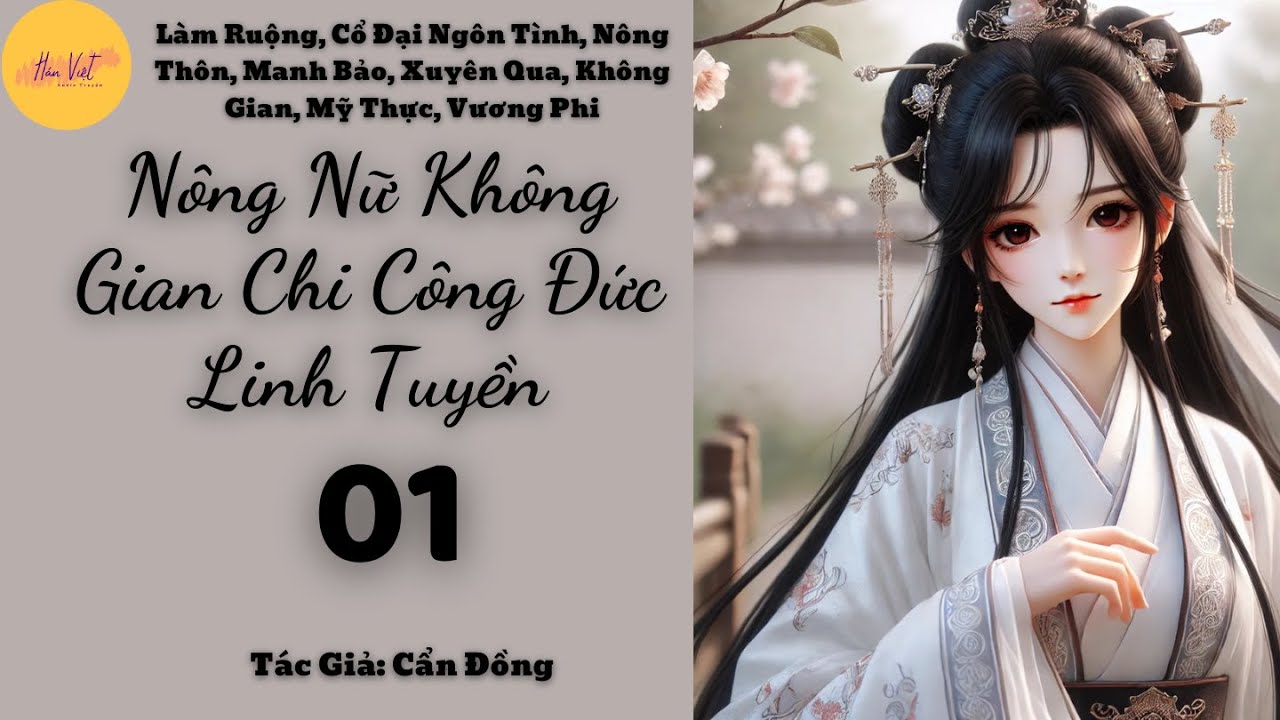 Tập 1: Nông Nữ Không Gian Chi Công Đức Linh Tuyền