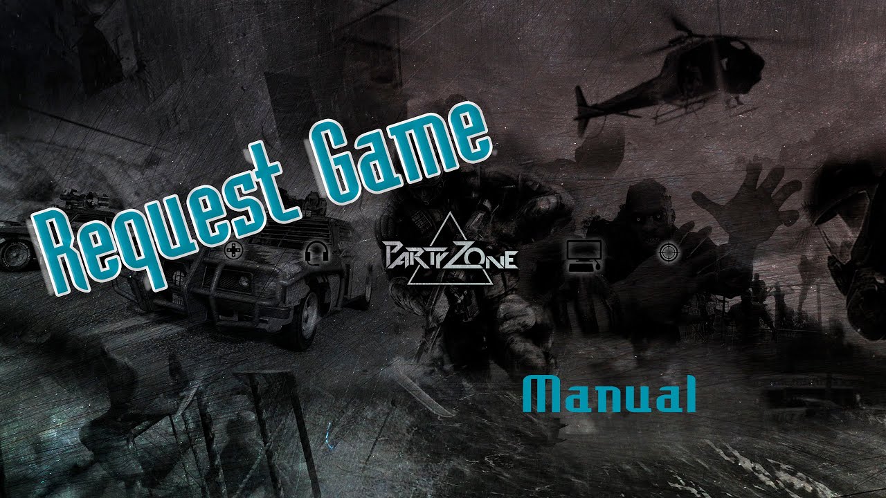 How to request the game on PartyZone. Turn On Subs!!!