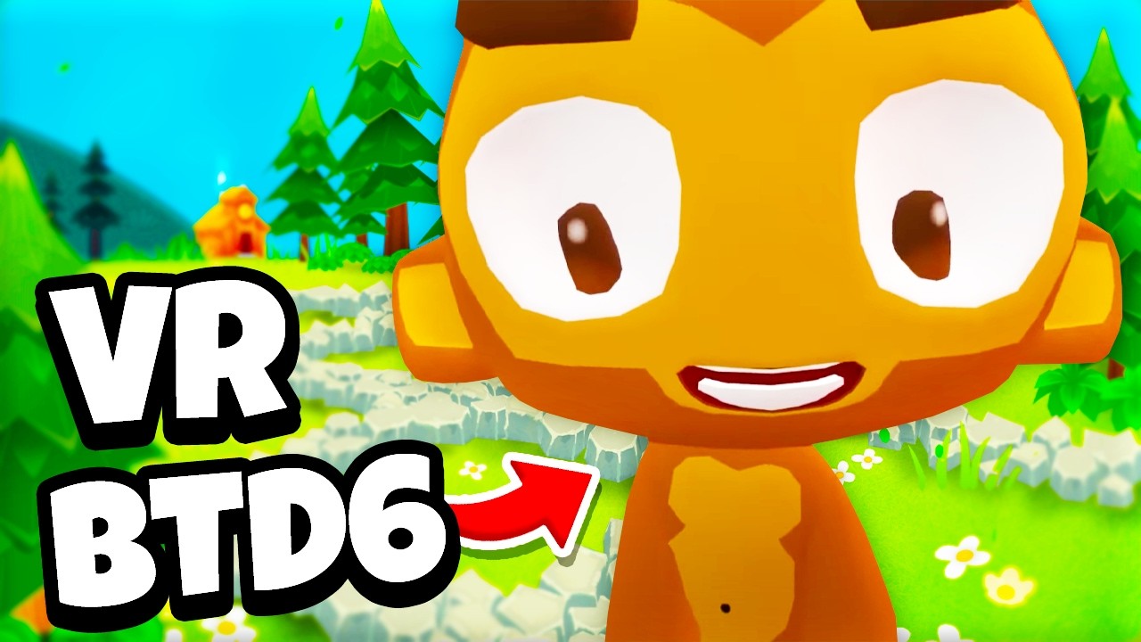 We entered VR as Bloons TD 6 Towers!