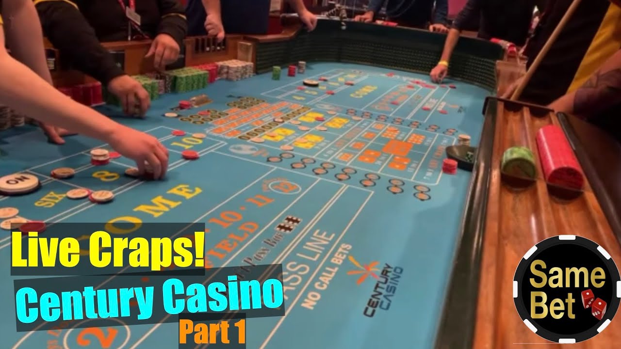 Live Craps at Century Casino - Part 1
