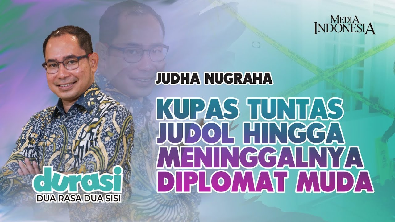 Kemlu Judha Nugraha Menjawab: Sindikasi Judol WNI di Luar Negeri sampai Kasus Kematian Arya Daru