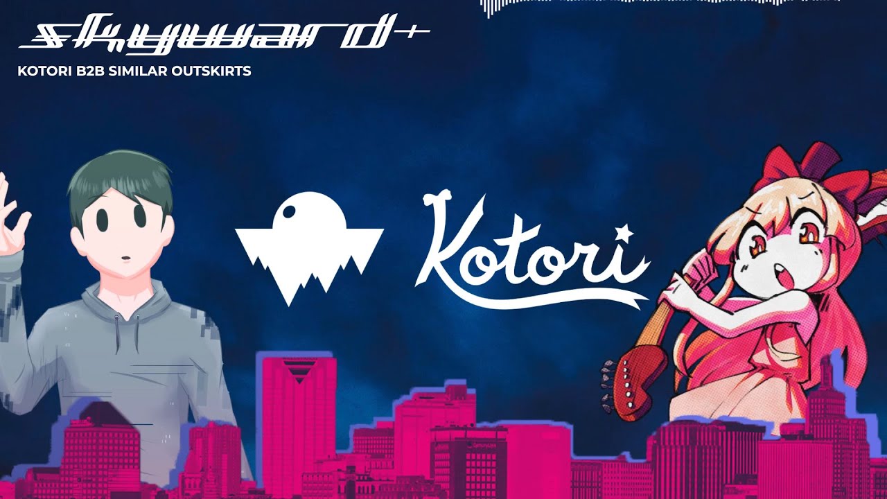 Kotori b2b Similar Outskirts @ SKYWARD+ 2020
