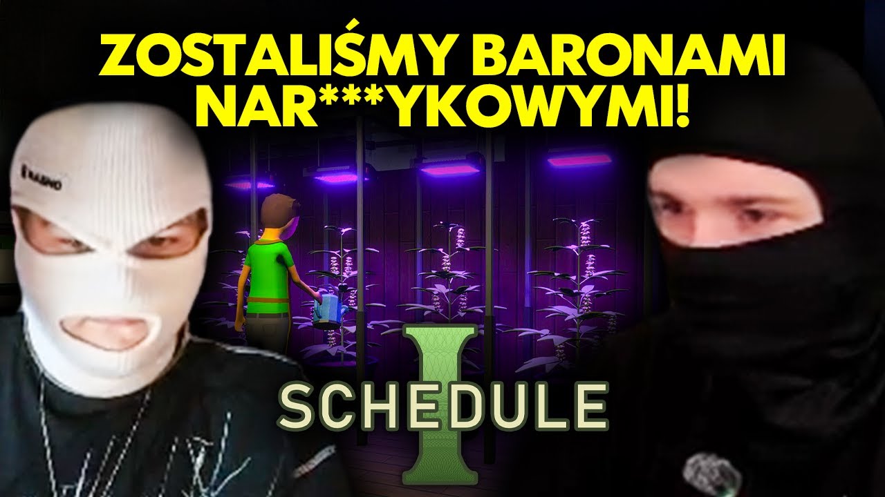 ZOSTALIŚMY BARONAMI NAR***YKOWYMI! /w Łukaszek (Schedule 1)