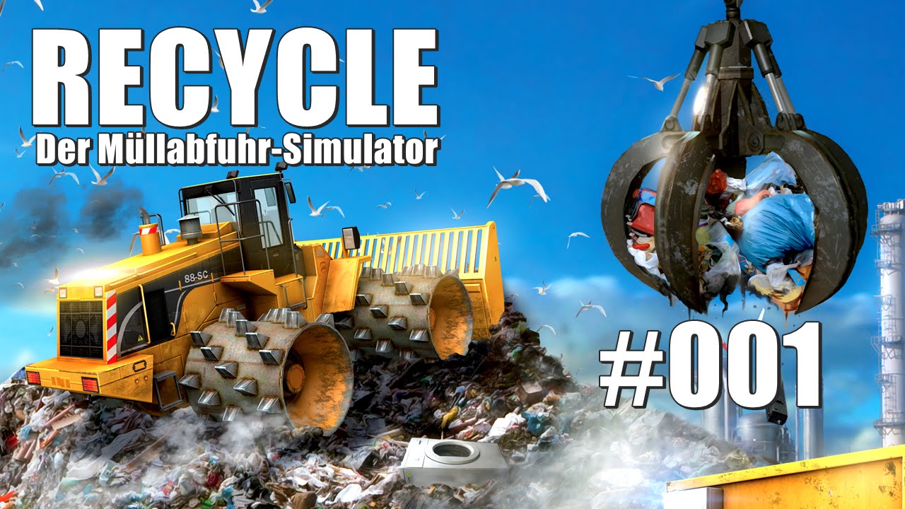 RECYCLE - Müllabfuhr-Simulator #001 - Alles nur Schrott?!