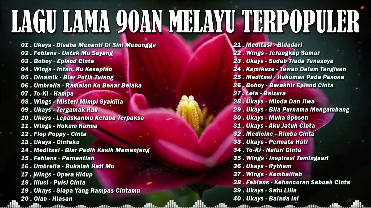 LAGU JIWANG 80AN DAN 90AN TERBAIK - LAGU SLOW ROCK MALAYSIA - KOLEKSI 40 LAGU2 JIWANG 80AN - 90AN