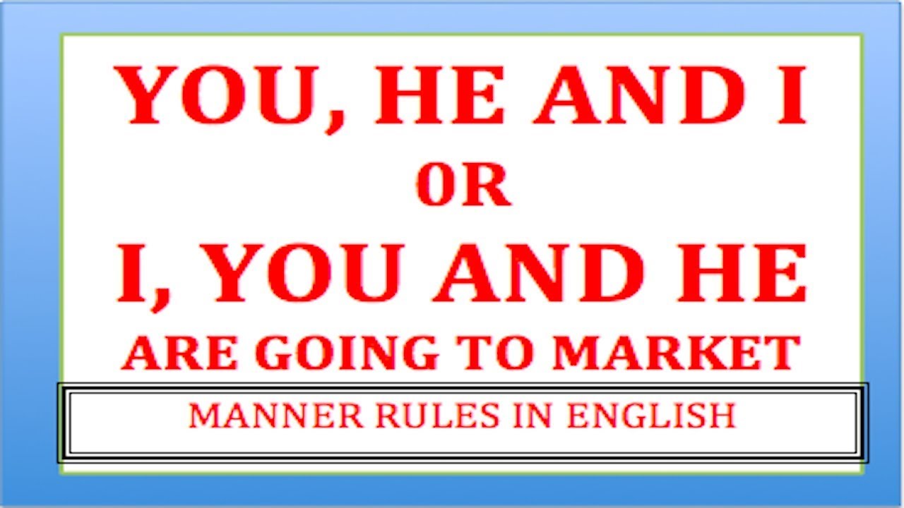 I, YOU AND HE/ YOU, HE AND I... ENGLISH GRAMMAR FOR BANK PO/ IELTS/ SSC #9