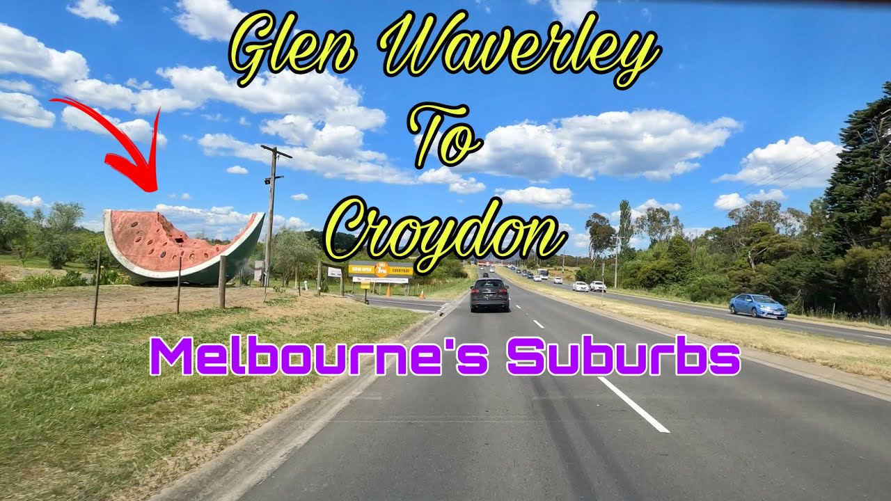 Glen Waverley To Croydon VIC | Melbourne's Suburbs | Road View Australia