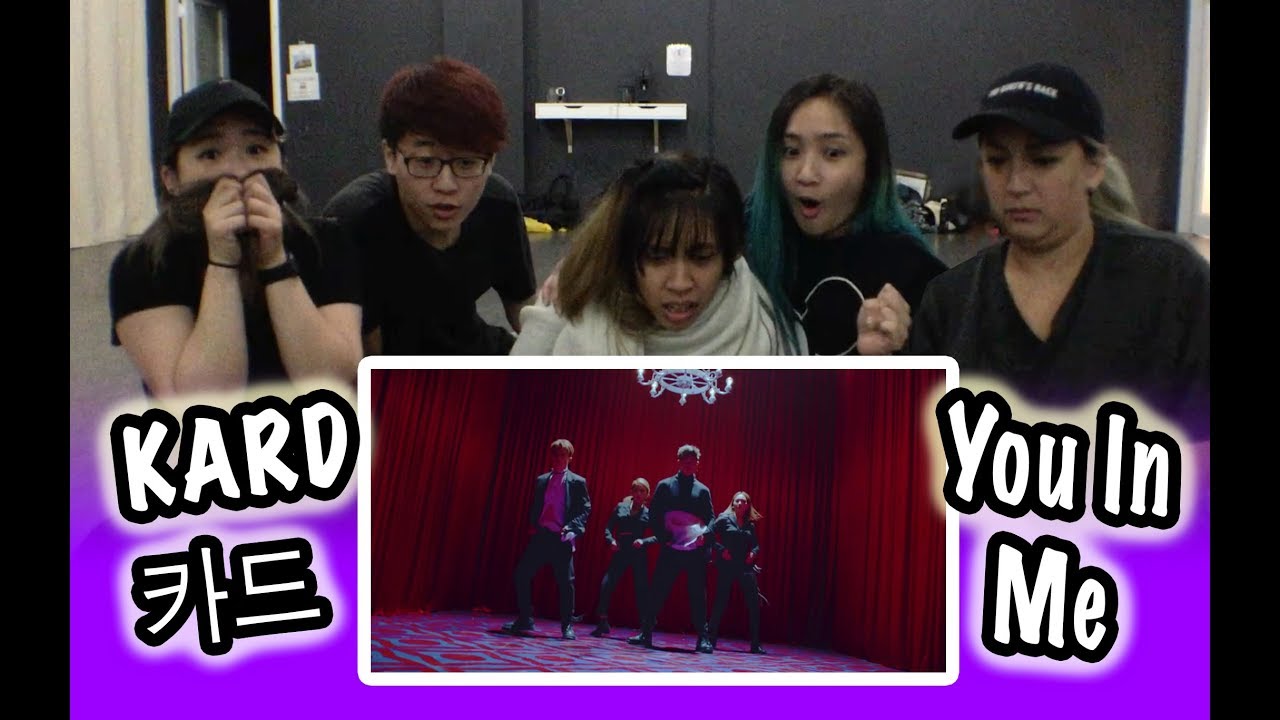 [KPOP REACTION] KARD 카드 -- YOU IN ME