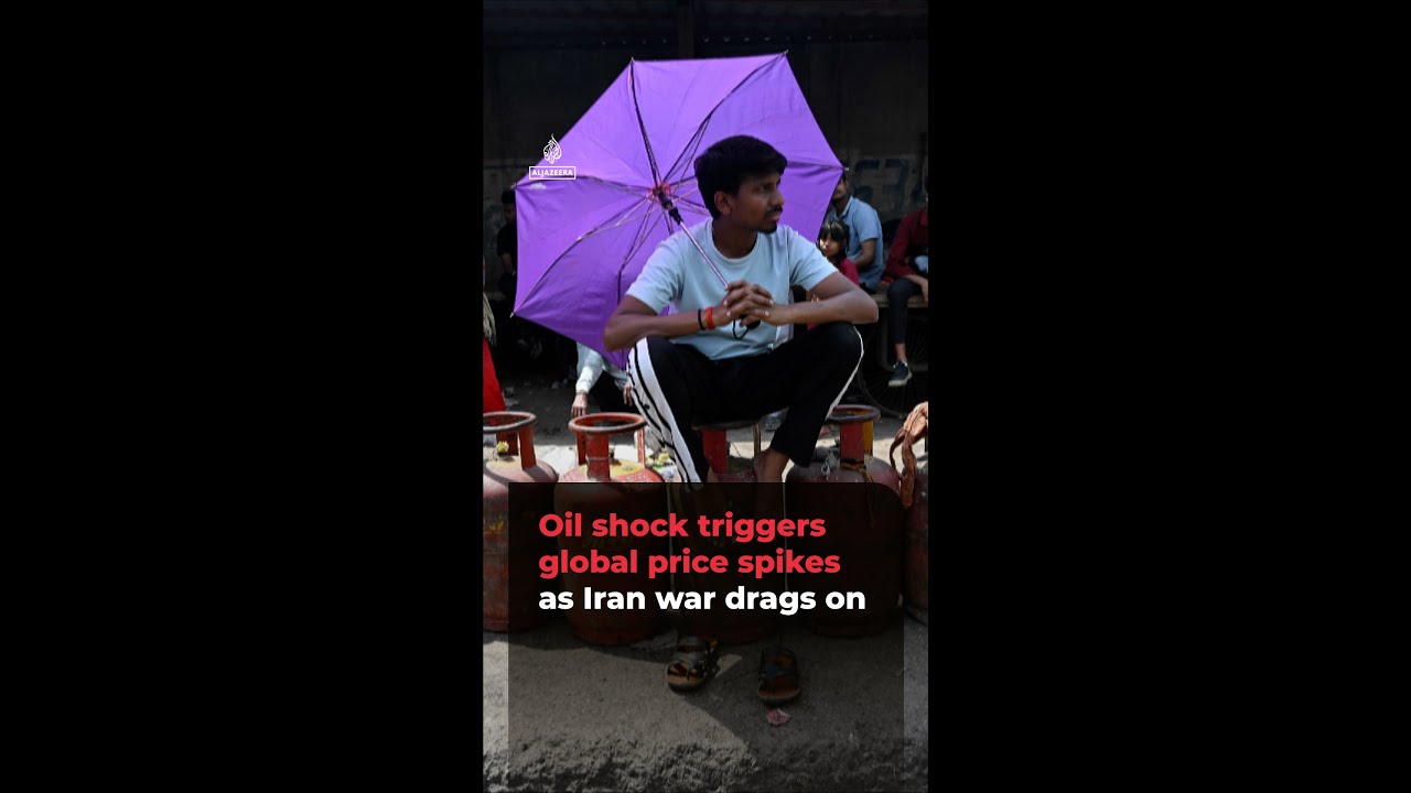 Oil shock triggers global price spikes as Iran war drags on | #ajshorts