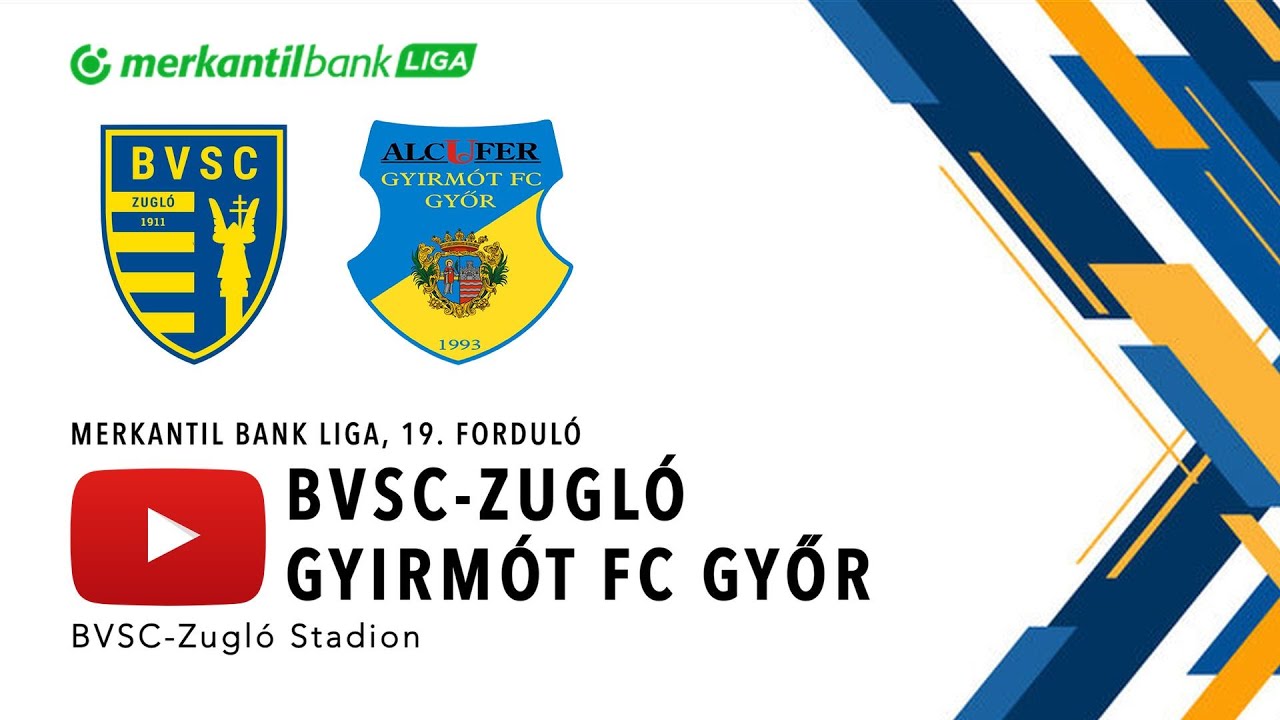 BVSC-Zugló - Gyirmót FC Győr | Merkantil Bank Liga | 19.forduló | 24/25 | Élő közvetítés