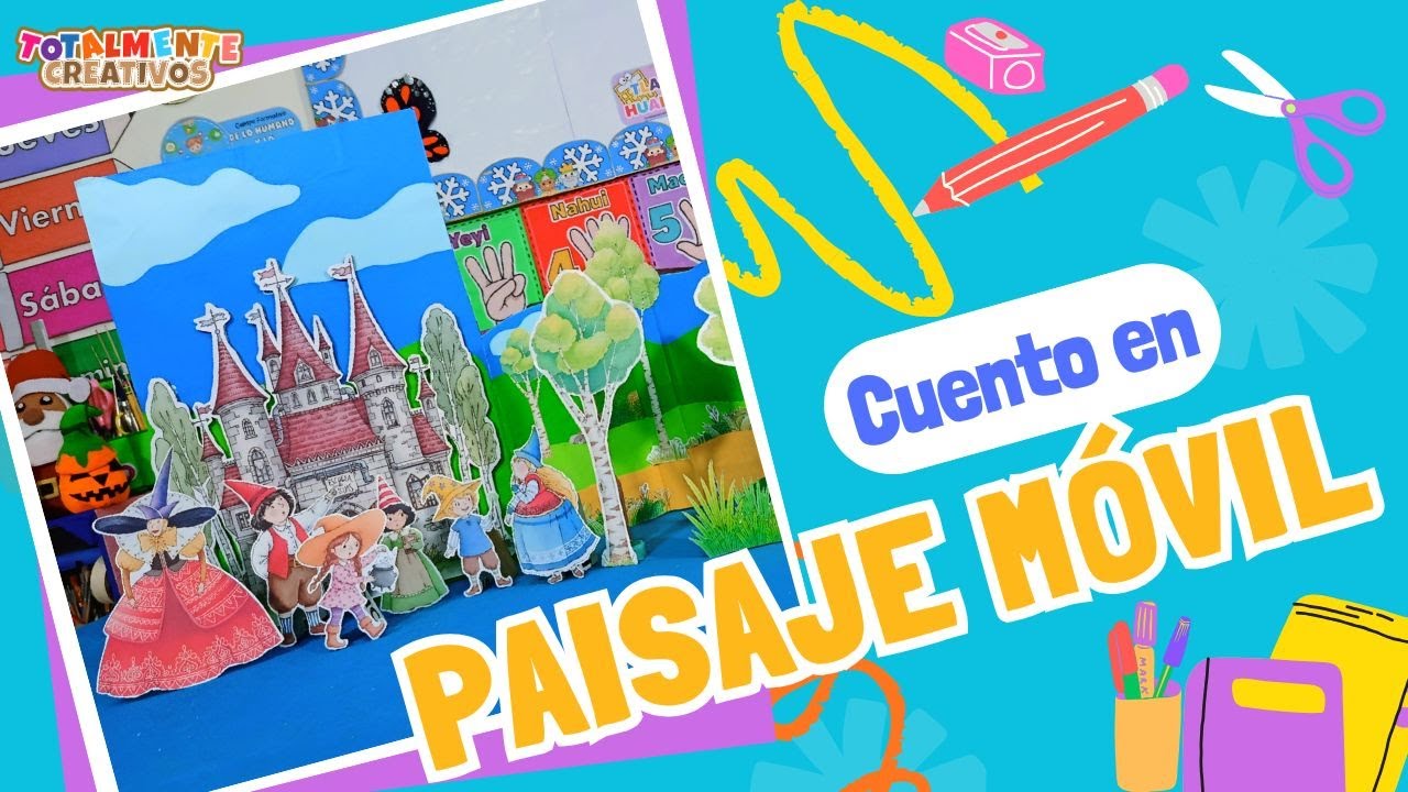 📖✨Cuento Con Paisaje Móvil -Totalmente Creativos