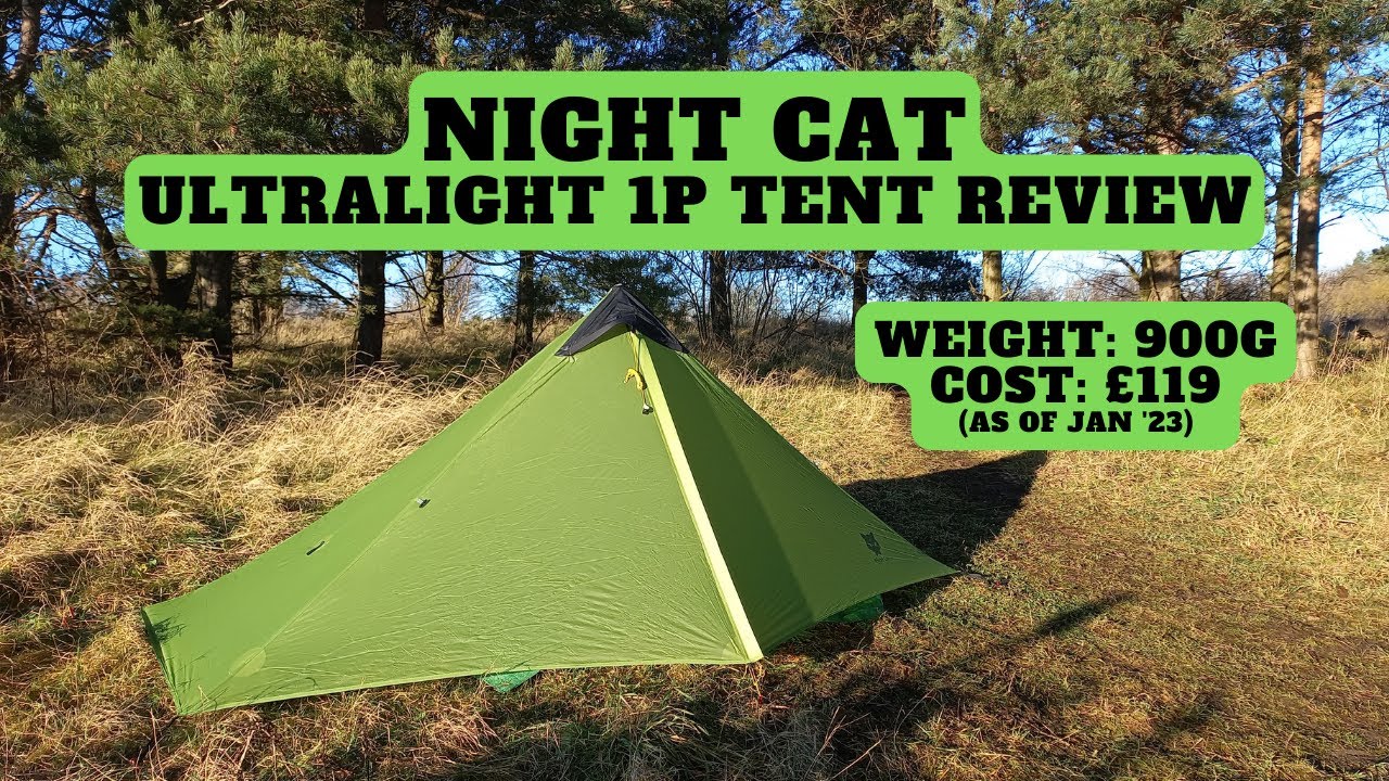 Night Cat Ultralight Backpacking Tent Review. 1 Person shelter. 930g.