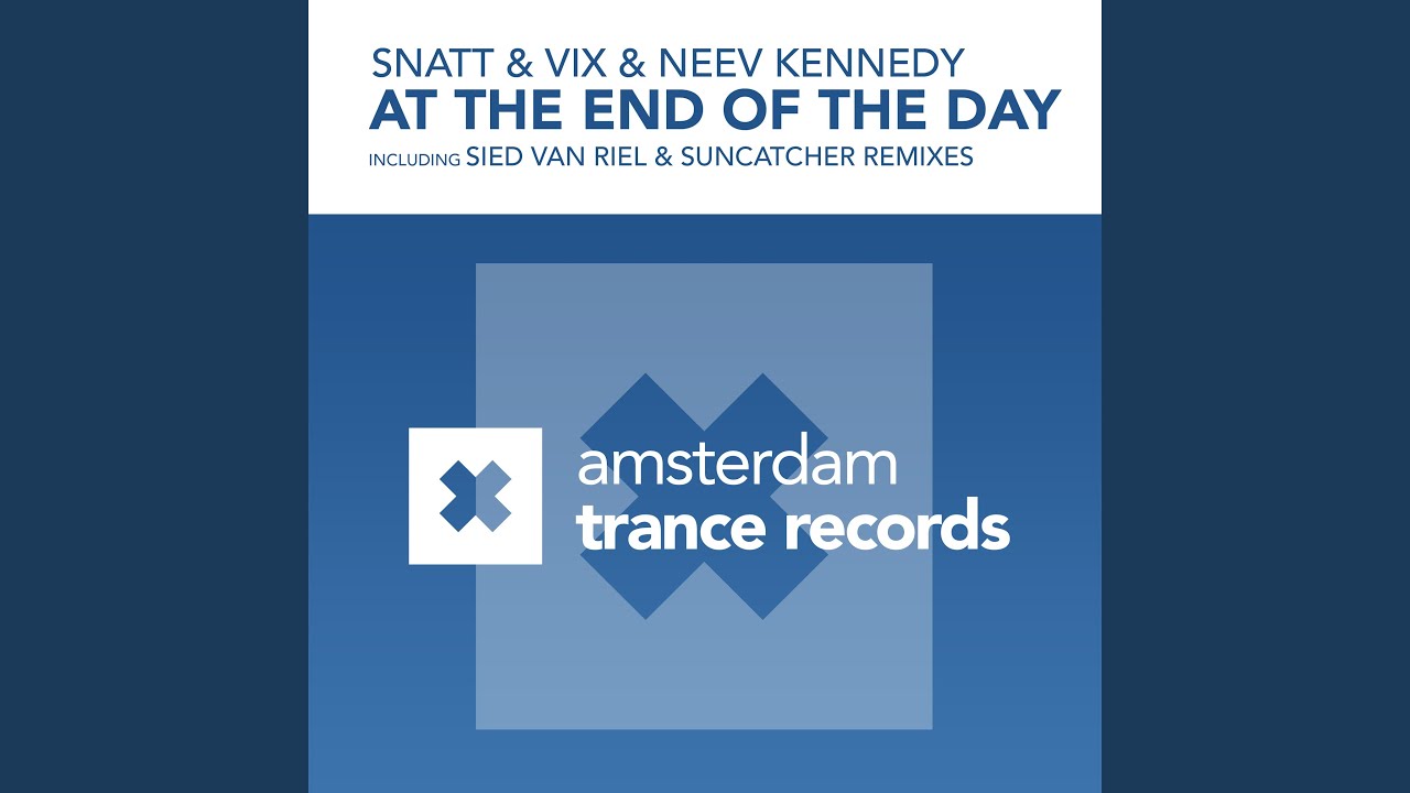 At The End Of The Day (Suncatcher Remix)