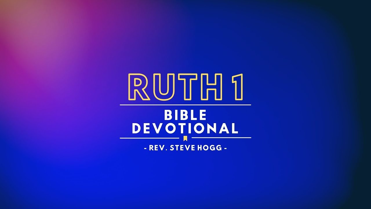 Ruth 1 Explained