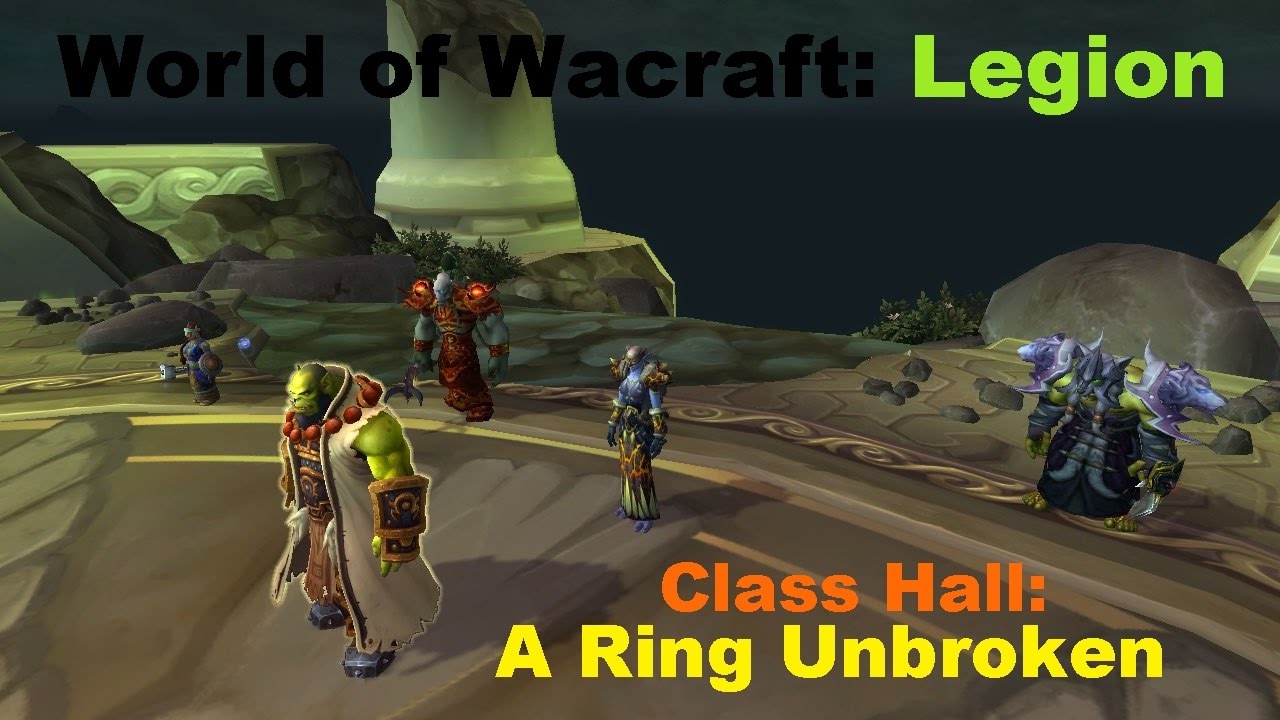World of Warcraft: Legion | Shaman Class Hall Precursor Quest | A Ring Unbroken