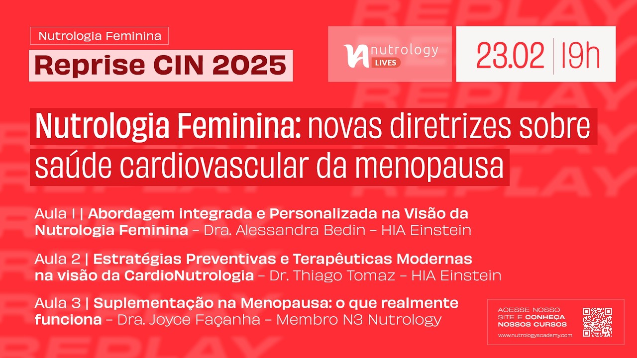 Reprise CIN 2025 | Nutrologia Feminina: novas diretrizes sobre saúde cardiovascular da menopausa
