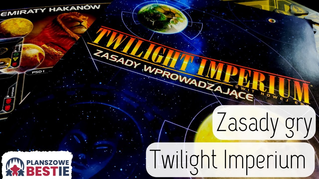 Planszowe Bestie #138 - Twilight Imperium - Zasady gry - 28.01.2023