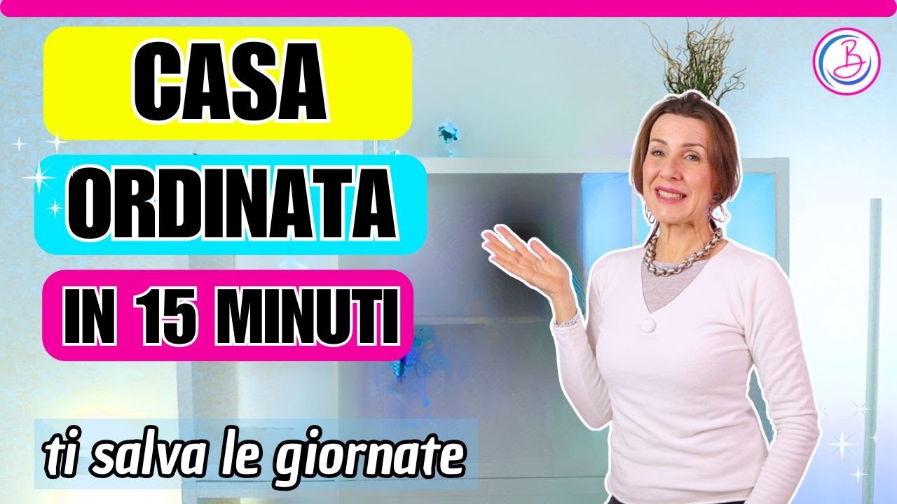 Casa ordinata in 15 minuti: il metodo veloce per riordinare senza stress