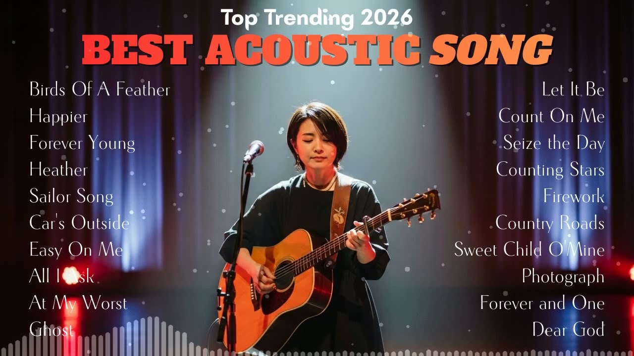 Best Songs Playlist 2026 ~ The Best Of Acoustic Song ~ Best Hits Full Album 2026