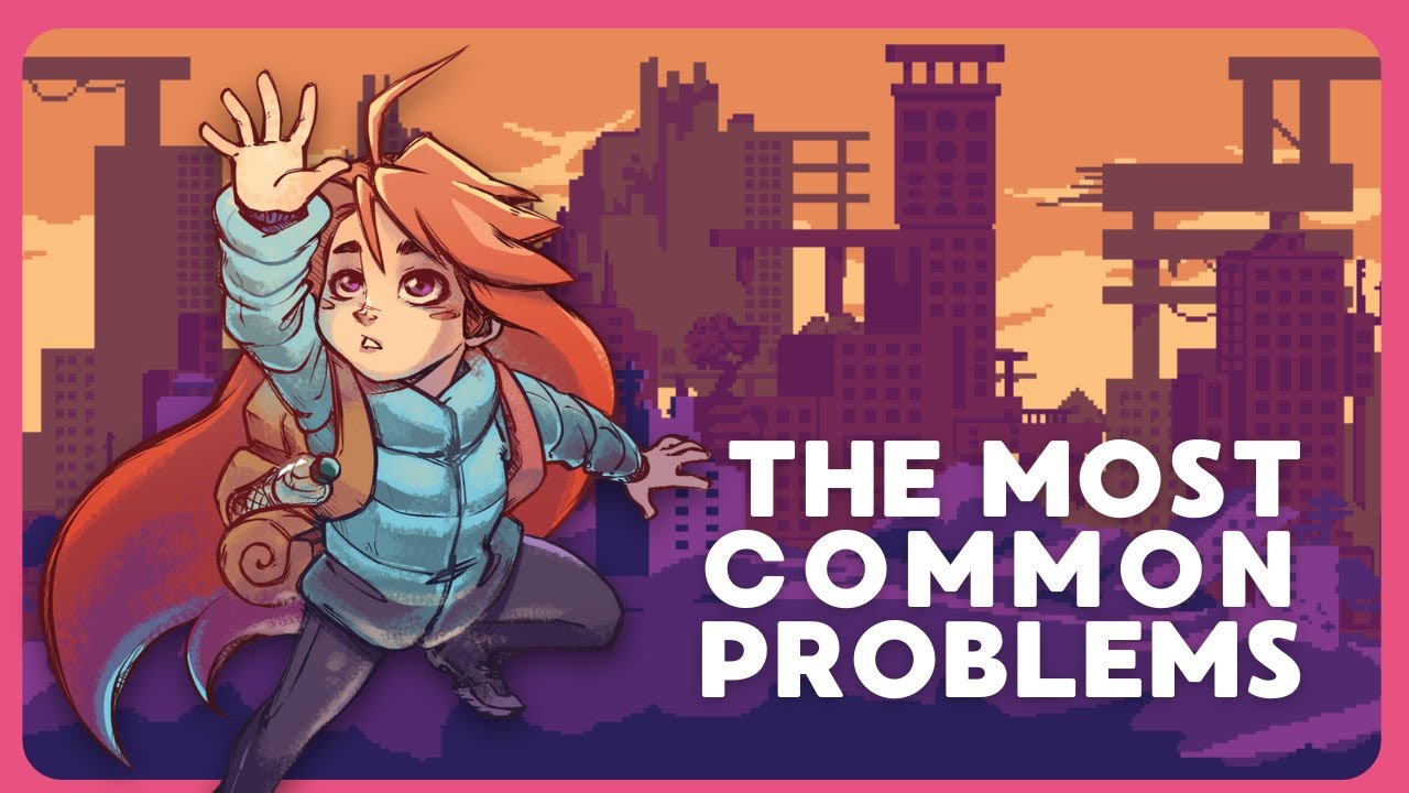 I Played 150 of Your Games; Common Problems (and Solutions!)