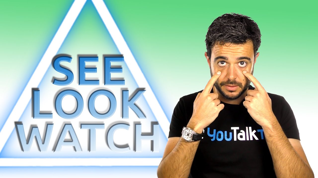 Diferencias entre WATCH, SEE y LOOK en inglés