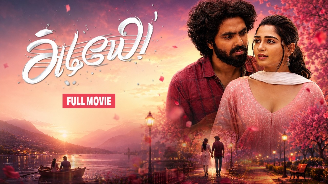 Adiyae | Full Movie | GV Prakash Kumar, Gouri Kishan, Venkat Prabhu, RJ Vijay