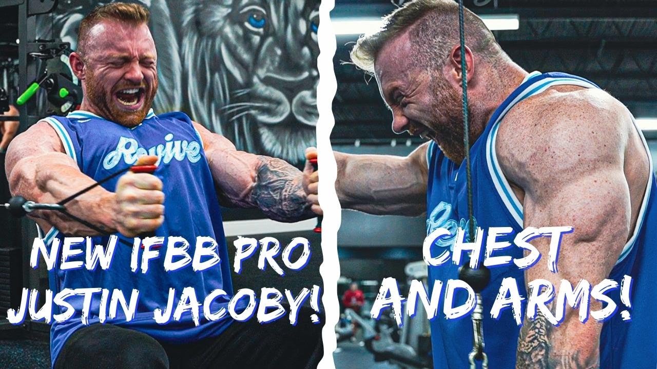 IFBB JUSTIN JACOBY | HITTING CHEST AND ARMS!