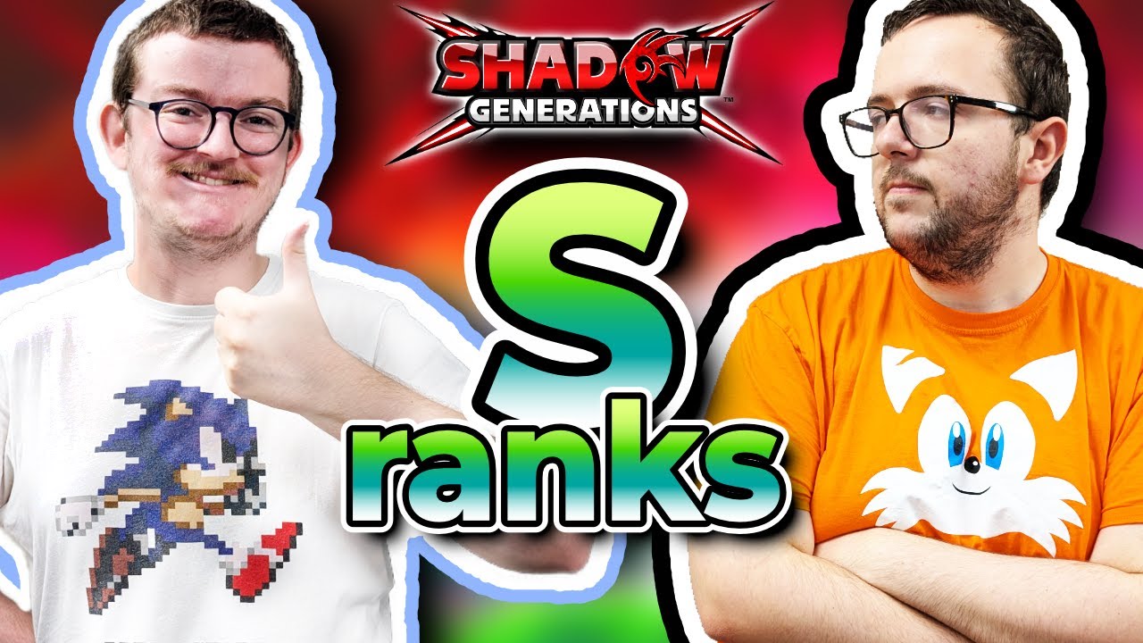 🔴 Gathering More S Ranks! - Sonic X Shadow Generations
