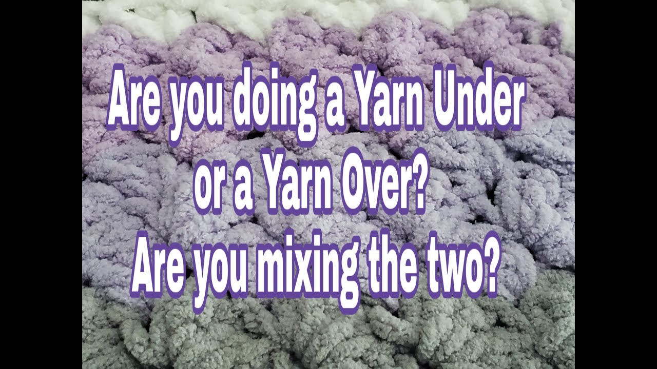 Yarn Over v. Yarn Under