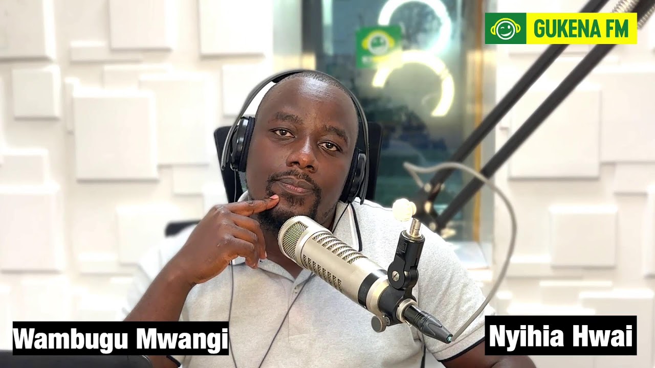Mwanake ena ndugu ya wendo na mutumia na mwari, eeri mena ihu! #GukenaFM// #WambuguMwangi// 8pm to12