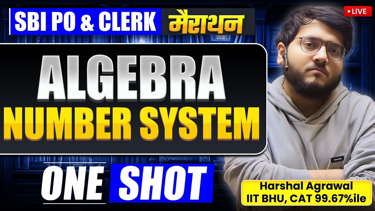 Algebra and Number System Marathon for SBI | Algebra One Shot | Number System One Shot | Harshal Sir