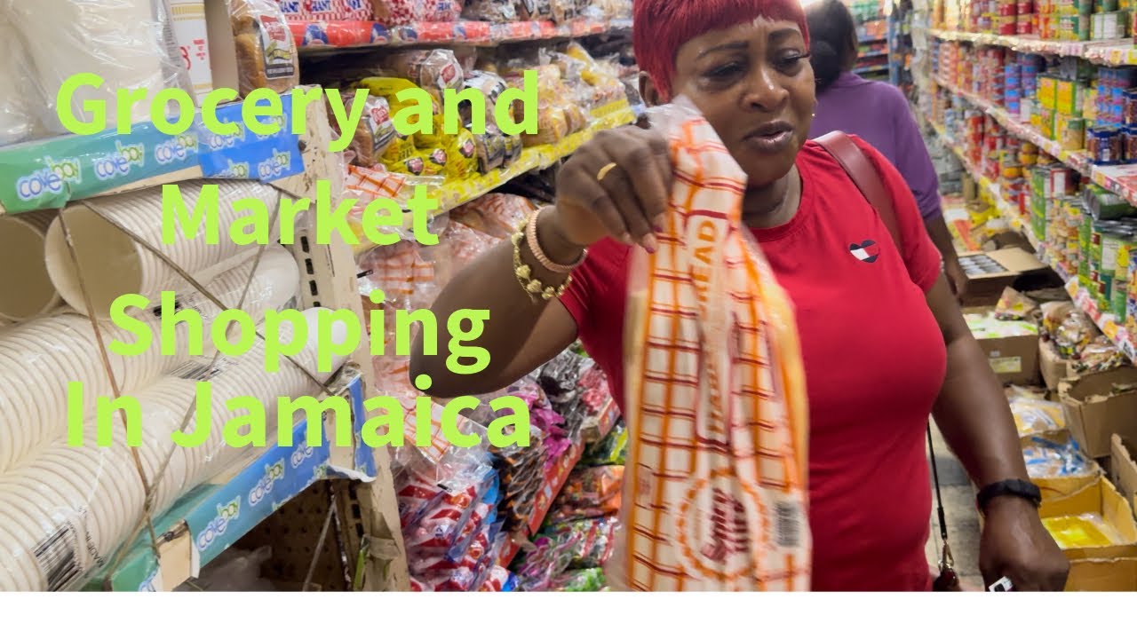 Come with me Grocery and Market Shopping in jamaica